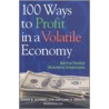 100 Ways to Profit in a Volatile Economy door Gary Kravitz