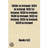 1630s In Ireland: 1634 In Ireland, 1632 by Unknown