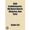 1659 Establishments: Old Dutch Church (K by Books Llc