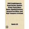 1660 Establishments: Royal Society, Hopk by Books Llc