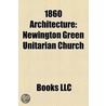 1860 Architecture: Newington Green Unita door Books Llc
