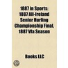 1887 In Sports: 1887 All-Ireland Senior by Source Wikipedia
