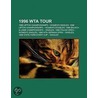 1996 Wta Tour: 1996 Wta Tour, 1996 Lipto door Books Llc