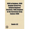 1999 In Belgium: 1999 Belgian Grand Prix by Unknown