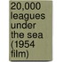 20,000 Leagues Under The Sea (1954 Film)