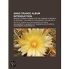 2000s Trance Album Introduction: Anjunab by Books Llc
