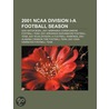 2001 Ncaa Division I-A Football Season: door Books Llc