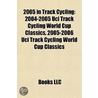2005 In Track Cycling: 2004-2005 Uci Tra door Onbekend