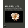 2008 Concert Tours: Taking Back The Citi door Source Wikipedia