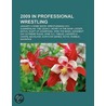 2009 In Professional Wrestling; Wrestlem door Source Wikipedia
