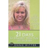 21 Days to Discover Who You Are in Jesus door Connie Witter