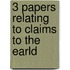 3 Papers Relating To Claims To The Earld