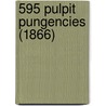 595 Pulpit Pungencies (1866) by Unknown