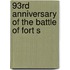93rd Anniversary Of The Battle Of Fort S