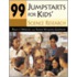 99 Jumpstarts for Kids' Science Research