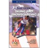 A Basic Guide To Skiing And Snowboarding door Mark Maier
