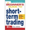 A Beginner's Guide to Short-Term Trading door Toni Turner