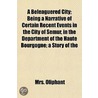 A Beleaguered City; Being A Narrative Of door Mrs. Oliphant