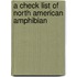 A Check List Of North American Amphibian