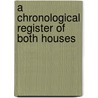 A Chronological Register Of Both Houses door Robert Beatson