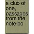 A Club Of One, Passages From The Note-Bo