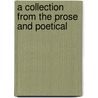 A Collection From The Prose And Poetical door Mary L. Gardiner