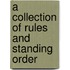 A Collection Of Rules And Standing Order