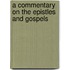 A Commentary On The Epistles And Gospels