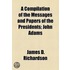 A Compilation Of The Messages And Papers