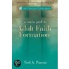 A Concise Guide to Adult Faith Formation door N. Parent