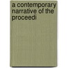 A Contemporary Narrative Of The Proceedi door Onbekend