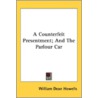 A Counterfeit Presentment; And The Parlo door Onbekend