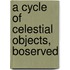A Cycle Of Celestial Objects, Boserved