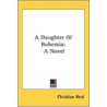 A Daughter Of Bohemia: A Novel by Unknown