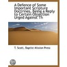 A Defence Of Some Important Scripture Do door T. Scott