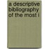 A Descriptive Bibliography Of The Most I