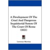 A Development Of The Cruel And Dangerous door Onbekend
