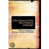 A Dictionary Of The New Zealand Language door William Williams