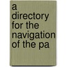 A Directory For The Navigation Of The Pa door Alexander G. Findlay