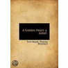 A Golden Heart A Aobel by Tom Hood