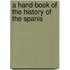A Hand-Book Of The History Of The Spanis