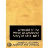 A Herald Of The West; An American Story door Joseph A. Altsheler
