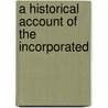 A Historical Account Of The Incorporated door David Humphreys