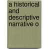 A Historical And Descriptive Narrative O door Onbekend