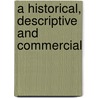 A Historical, Descriptive And Commercial door Onbekend