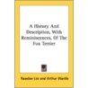 A History And Description, With Reminisc by Unknown