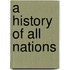 A History Of All Nations