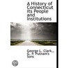 A History Of Connecticut Its People And door Onbekend