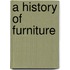 A History Of Furniture