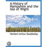 A History Of Hampshire And The Isle Of W door Herbert Arthur Doubleday